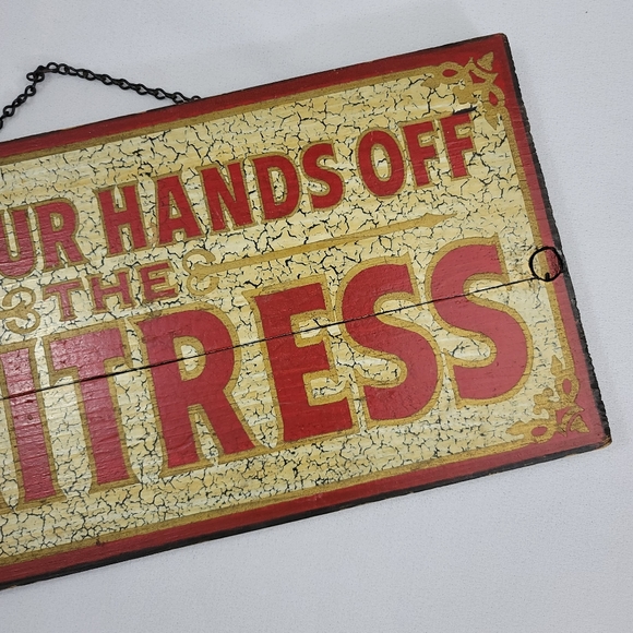 Vtg Wooden Sign KEEP YOUR HANDS OFF THE WAITRESS - George Nathan Associates - Picture 6 of 15
